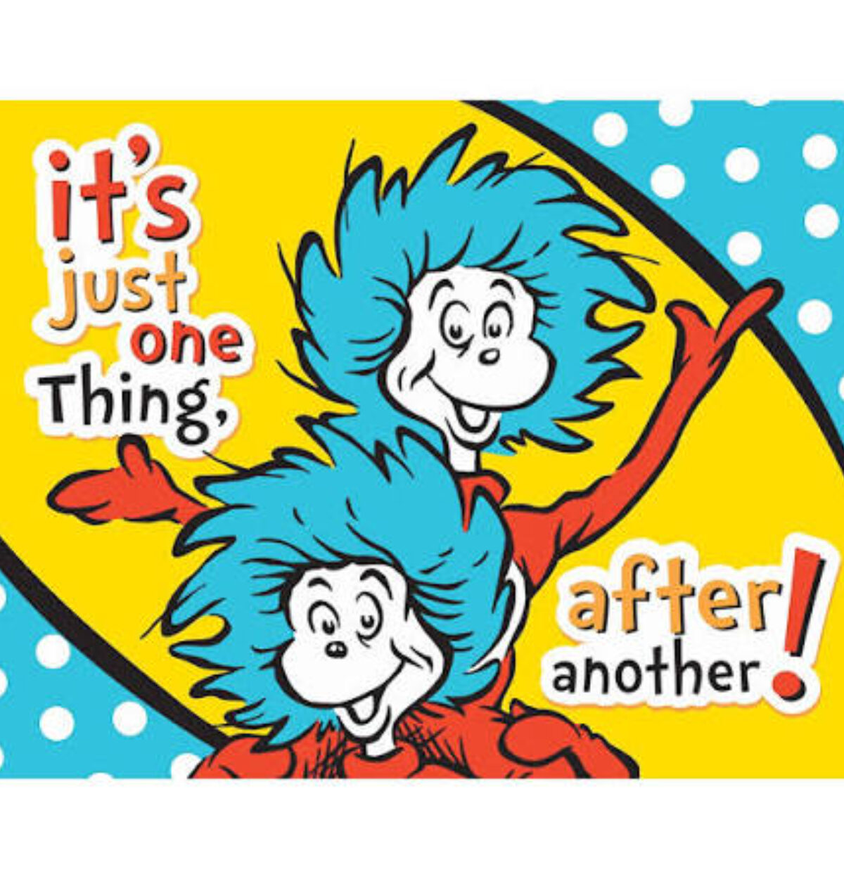 Dr. Seuss One Thing After Another Poster